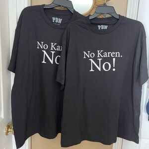 2 No, Karen No! Shirts Black and White XL